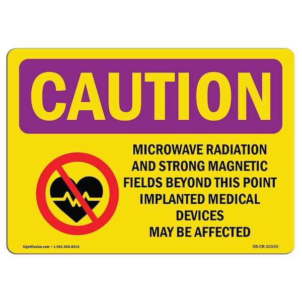 OSHA RADIATION, Microwave Radiation & Strong, 18in X 12in Rigid Plastic, 12" H, 18" W, Landscape